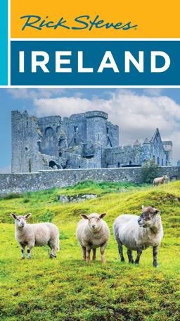 Rick Steves Ireland (Twenty-Second Edition) Rick Steves Ireland (Twenty-Second Edition)