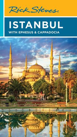 Rick Steves Istanbul (Ninth Edition) Rick Steves Istanbul (Ninth Edition)