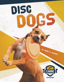 Disc Dogs Disc Dogs