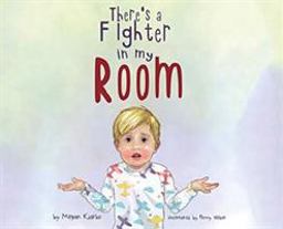 There's a Fighter in My Room