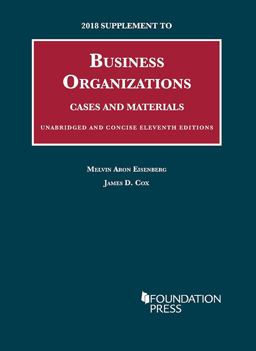 2018 Supplement to Business Organizations, Cases and Materials, Unabridged and Concise, 11th