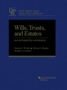 Wills, Trusts, and Estates An Integrated Approach 2nd 9781642421118 Front Cover