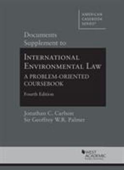 Documents Supplement to International Environmental Law A Problem-Oriented Coursebook 4th 9781642422436 Front Cover