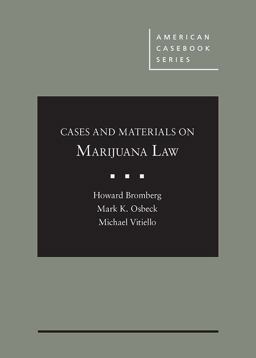 Cases and Materials on Marijuana Law  9781642422450 Front Cover