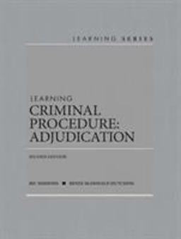 Learning Criminal Procedure Adjudication 2nd 9781642424232 Front Cover