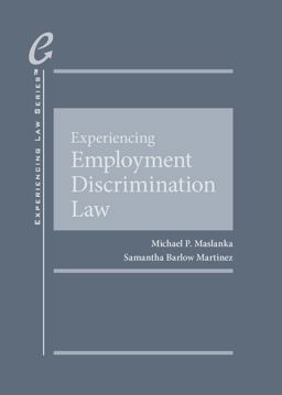 Experiencing Employment Discrimination Law  9781642427035 Front Cover