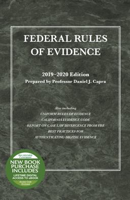 Federal Rules of Evidence, with Faigman Evidence Map, 2019-2020 Edition Federal Rules of Evidence, with Faigman Evidence Map, 2019-2020 Edition