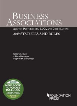 Business Associations Agency, Partnerships, LLCs, and Corporations, 2019 Statutes and Rules 2019th 9781642429190 Front Cover