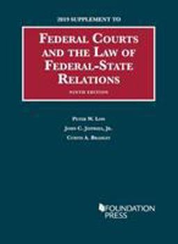 Federal Courts and the Law of Federal-State Relations, 2019 Supplement 2020th 9781642429473 Front Cover