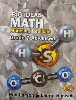 Big Ideas Math: Modeling Real Life Common Core - Grade 7 Advanced Student Edition Modeling Real Life Common Core - Grade 7 Advanced Student Edition  9781642450620 Front Cover