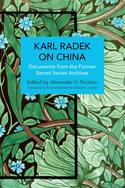 Karl Radek on China Documents from the Former Secret Soviet Archives  9781642595994 Front Cover