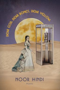 Dear God. Dear Bones. Dear Yellow  9781642596960 Front Cover