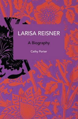 Larisa Reisner. a Biography Decolonizing the Captive Mind  9781642599992 Front Cover