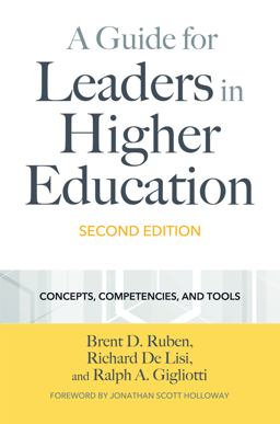 Guide for Leaders in Higher Education Core Concepts, Competencies, and Tools 2nd 9781642672459 Front Cover