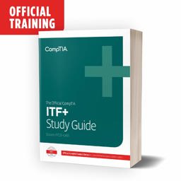 The Official CompTIA IT Fundamentals (ITF+) Self-Paced Study Guide (Exam FC0-U61) The Official CompTIA IT Fundamentals (ITF+) Self-Paced Study Guide (Exam FC0-U61)