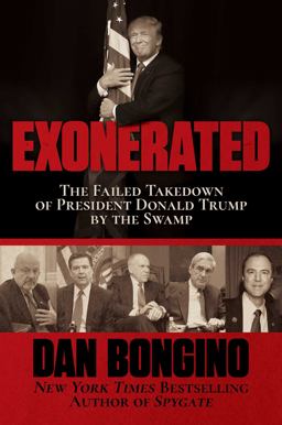 Exonerated The Failed Takedown of President Donald Trump by the Swamp  9781642933413 Front Cover