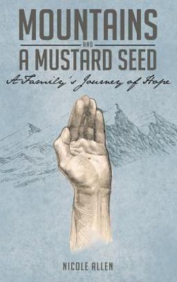 Mountains and a Mustard Seed
