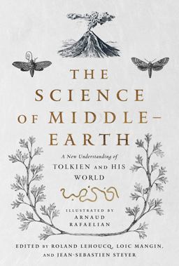 The Science of Middle-Earth