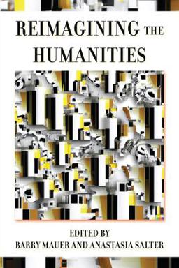 Reimagining the Humanities 1st 9781643173443 Front Cover