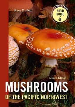 Mushrooms of the Pacific Northwest, Revised Edition  9781643260860 Front Cover