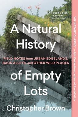 A Natural History of Empty Lots