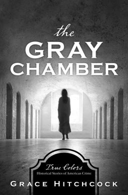 The Gray Chamber