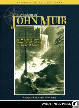 The Wisdom of John Muir