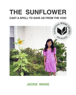 Sunflower Cast a Spell to Save Us from the Void  9781643620367 Front Cover