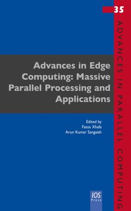 Advances in Edge Computing: Massive Parallel Processing and Applications