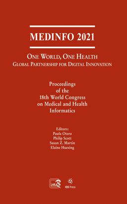 MEDINFO 2021: One World, One Health -- Global Partnership for Digital Innovation