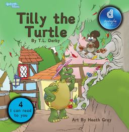 Tilly the Turtle Dyslexic Edition