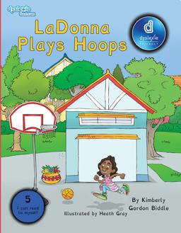 LaDonna Plays Hoops Dyslexic Edition