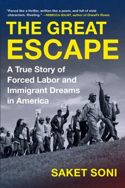 Great Escape A True Story of Forced Labor and Immigrant Dreams in America  9781643750088 Front Cover
