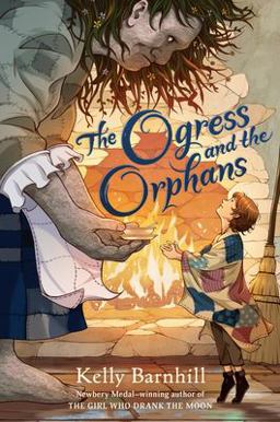 Ogress and the Orphans  9781643750743 Front Cover