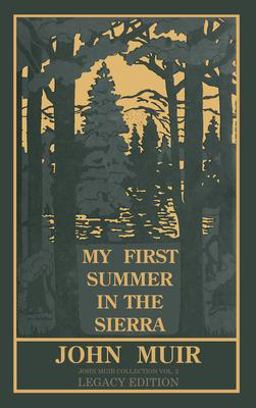 My First Summer in the Sierra (Legacy Edition)