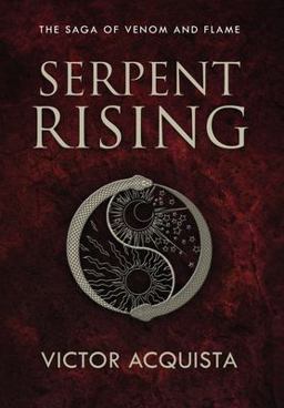 Serpent Rising Serpent Rising