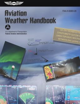 Aviation Weather Handbook (2025) Faa-H-8083-28  9781644252963 Front Cover