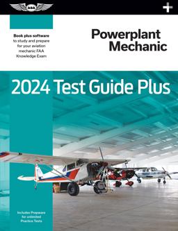 2024 Powerplant Mechanic Test Guide Plus Paperback Plus Software to Study and Prepare for Your Aviation Mechanic FAA Knowledge Exam  9781644253366 Front Cover