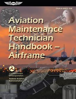 Aviation Maintenance Technician Handbook--Airframe (2025) Faa-H-8083-31b  9781644253588 Front Cover