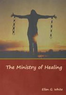 The Ministry of Healing