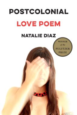 Postcolonial Love Poem Poems  9781644450147 Front Cover