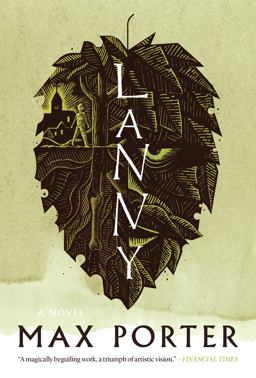 Lanny A Novel  9781644450208 Front Cover