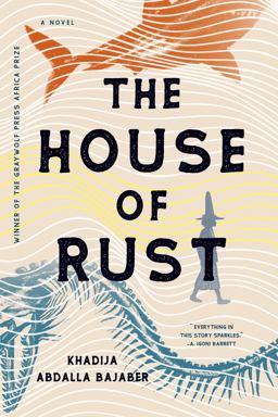 House of Rust A Novel  9781644450680 Front Cover