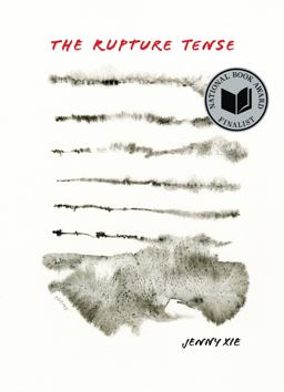 Rupture Tense Poems  9781644452011 Front Cover