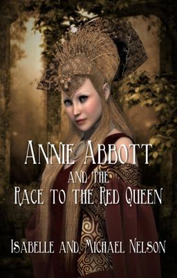 Annie Abbott and the Race to the Red Queen
