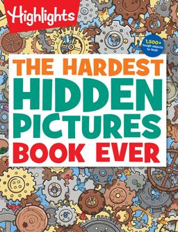 Hardest Hidden Pictures Book Ever The Hardest Hidden Pictures Book Ever (Highlights Hidden Pictures Puzzles) over 1,500 Hidden Objects to Search and Find, Hardest Look-And-Find Book  9781644723340 Front Cover