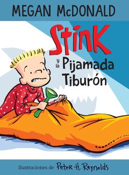 Stink y la Pijamada Tiburón / Stink and the Shark Sleepover
