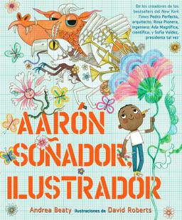 Aarón Soñador, Ilustrador / Aaron Slater, Illustrator