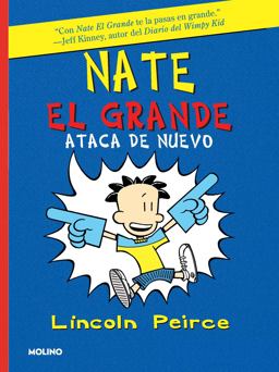 Nate el Grande Ataca de Nuevo / Big Nate Strikes Again
