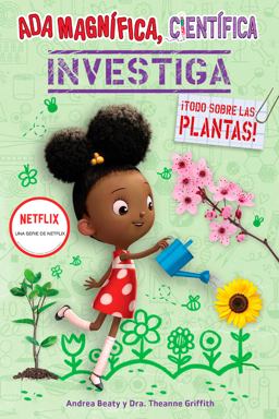 Ada Magnífica, Científica Investiga: Todo Sobre Las Plantas / the Why Files: Pla Nts